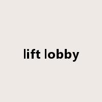 lift lobby是什么意思