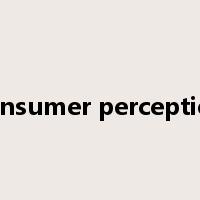 consumer perception是什么意思