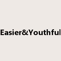 Easier&Youthful是什么意思