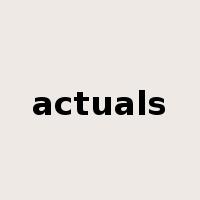 actuals是什么意思