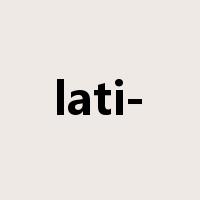 lati-是什么意思