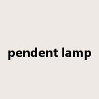 pendent lamp是什么意思