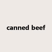 canned beef是什么意思