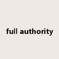 full authority是什么意思