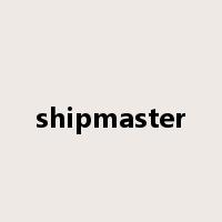 shipmaster是什么意思