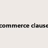 commerce clause是什么意思