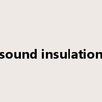 sound insulation是什么意思