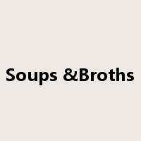 Soups &Broths是什么意思