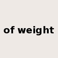 of weight是什么意思