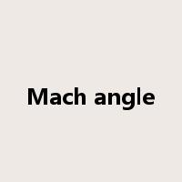 Mach angle是什么意思