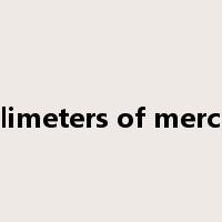 millimeters of mercury是什么意思
