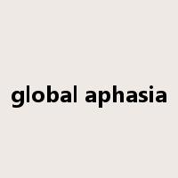 global aphasia是什么意思