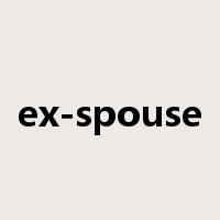 ex-spouse是什么意思
