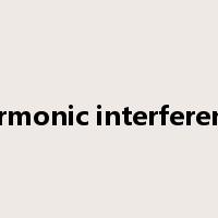 harmonic interference是什么意思