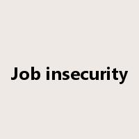 Job insecurity是什么意思