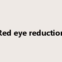 Red eye reduction是什么意思