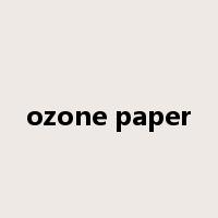 ozone paper是什么意思