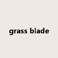 grass blade是什么意思
