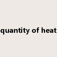 quantity of heat是什么意思