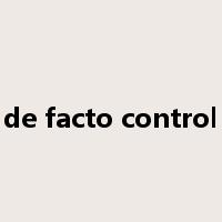 de facto control是什么意思