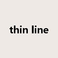 thin line是什么意思