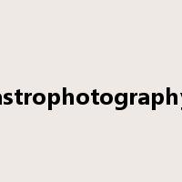 astrophotography是什么意思