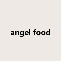 angel food是什么意思