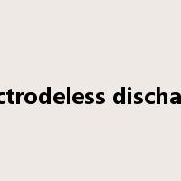 electrodeless discharge是什么意思