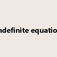 indefinite equation是什么意思