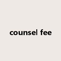 counsel fee是什么意思