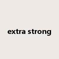 extra strong是什么意思