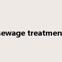 sewage treatment是什么意思
