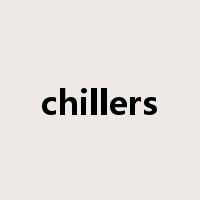 chillers是什么意思
