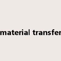 material transfer是什么意思