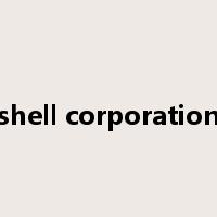 shell corporation是什么意思