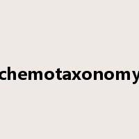 chemotaxonomy是什么意思