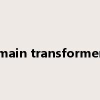 main transformer是什么意思