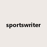 sportswriter是什么意思