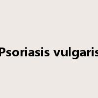 Psoriasis vulgaris是什么意思