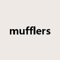 mufflers是什么意思