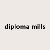 diploma mills是什么意思