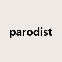parodist是什么意思