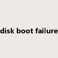 disk boot failure是什么意思