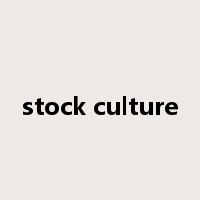 stock culture是什么意思
