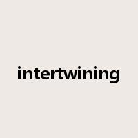 intertwining是什么意思