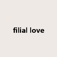 filial love是什么意思
