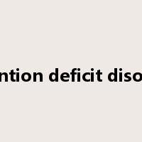 attention deficit disorder是什么意思