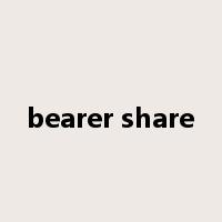 bearer share是什么意思