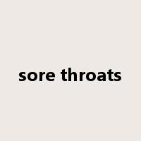 sore throats是什么意思