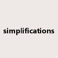 simplifications是什么意思